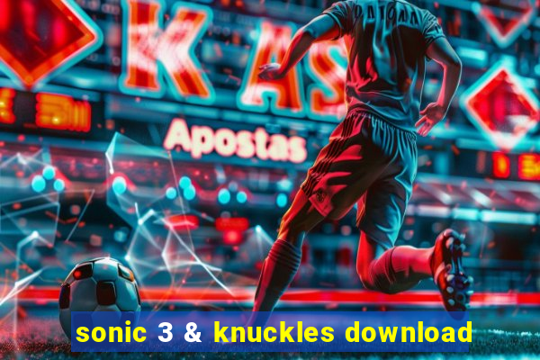 sonic 3 & knuckles download